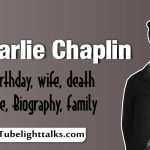 Charlie Chaplin Birthday, Wife, Death, Age, Biography, family