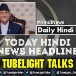 Today Hindi News Headlines Daily Bulletin Tubelight Talks