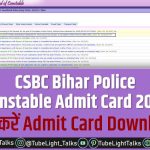 CSBC Bihar Police Constable Admit Card 2021