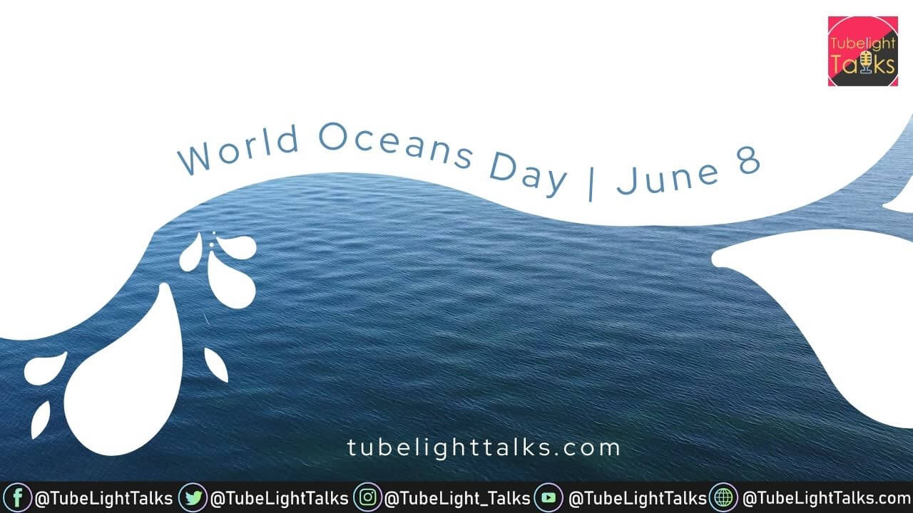 World Ocean Day 2022 [Hindi] Theme, Quotes, History, Aim