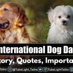 International Dog Day 2022 [Hindi] History, Quotes, Importance