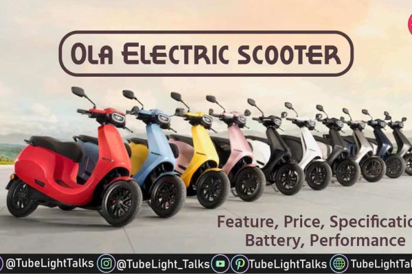 Ola Electric scooter Feature, Price, Specifications, Battery, Performance