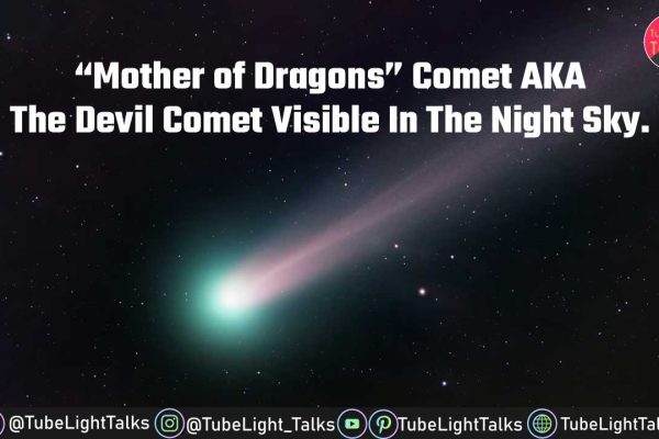 Mother of Dragons Comet AKA the Devil Comet Visible in night Sky