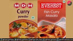 भारतीय कंपनी MDH और Everest के मसालों में मिला कीटनाशक एथिलिन