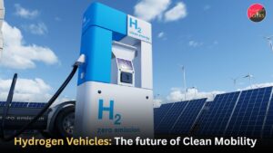 Hydrogen Vehicles The future of Clean Mobility