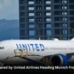 ‘MayDay’ Declared by United Airlines Heading Munich From Washington