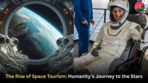 The Rise of Space Tourism in 2025 Humanity’s Journey to the Stars