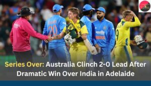 Series Over: Australia Clinch 2-0 Lead After Dramatic Win Over India in Adelaide