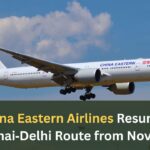China Eastern Airlines Resumes Shanghai‑Delhi Route from November