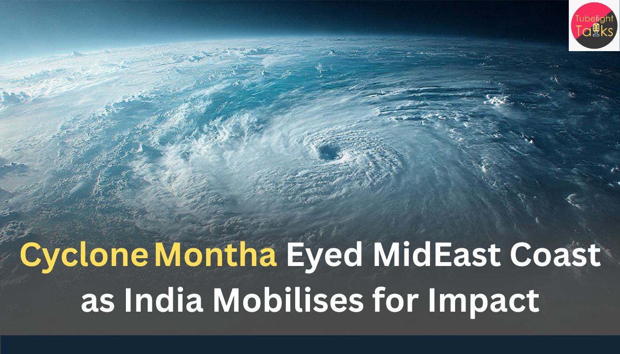 Cyclone Montha Eyed MidEast Coast as India Mobilises for Impact