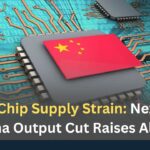 Global Chip Supply Strain: Nexperia’s China Output Cut Raises Alarm Global Chip Supply Strain Nexperia’s China Output Cut Raises Alarm