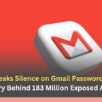 Google Breaks Silence on Gmail Password Leak: The Real Story Behind 183 Million Exposed Accounts Google Breaks Silence on Gmail Password Leak The Real Story Behind 183 Million Exposed Accounts