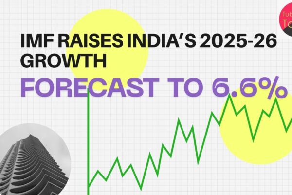 IMF Upgrades India Growth 2025-26 Outlook Amid Global Economic Challenges
