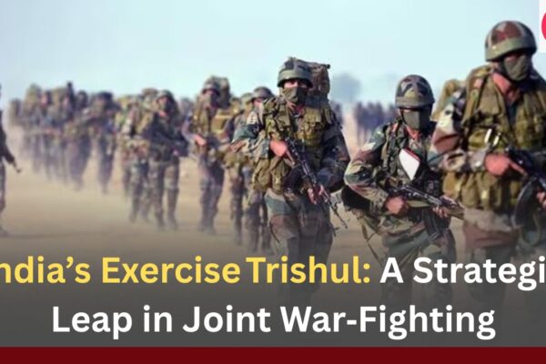 India’s Exercise Trishul A Strategic Leap in Joint War‑Fighting