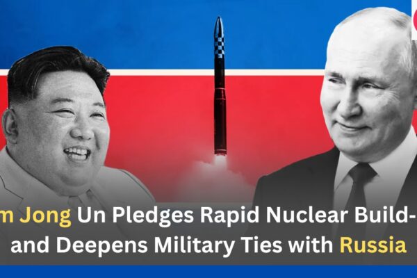 Kim Jong Un Pledges Rapid Nuclear Build‑up and Deepens Military Ties with Russia