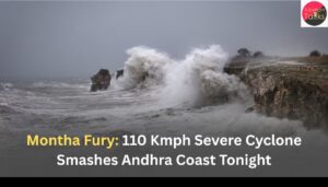 Montha Fury 110 Kmph Severe Cyclone Smashes Andhra Coast Tonight; Odisha Shuts Down Amid Landslide Fears