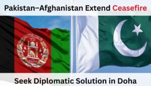 Pakistan–Afghanistan Extend Ceasefire, Seek Diplomatic Solution in Doha