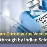 Pan Coronavirus Vaccine Breakthrough by Indian Scientists Pan‑Coronavirus Vaccine Breakthrough by Indian Scientists