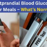 Postprandial Blood Glucose After Meals – What’s Normal