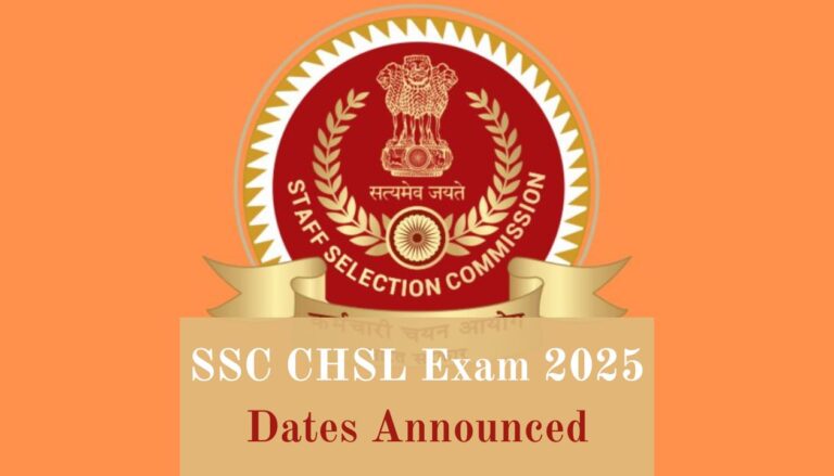 SSC CHSL Exam 2025 Dates Announced