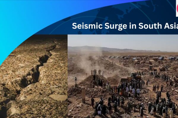 Seismic Surge in South Asia Quakes Rattle Pakistan, Afghanistan & Northern India