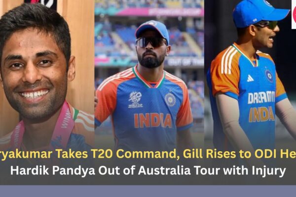 Suryakumar Takes T20 Command, Gill Rises to ODI Helm Hardik Pandya Out of Australia Tour with Injury