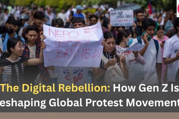 The Digital Rebellion How Gen Z Is Reshaping Global Protest Movements