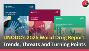 UNODC’s 2025 World Drug Report Trends, Threats and Turning Points