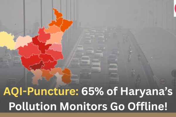 AQI-Puncture 65% of Haryana’s Pollution Monitors Go Offline!