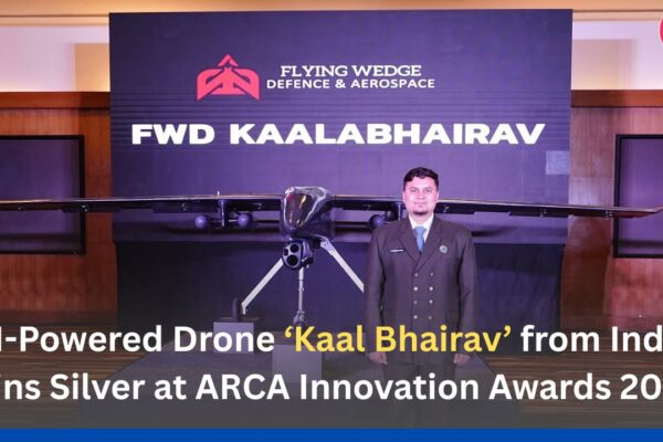 AI-Powered Drone ‘Kaal Bhairav’ from India Wins Silver at ARCA Innovation Awards 2025