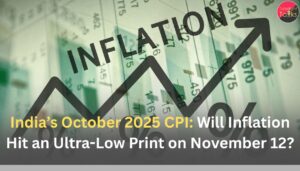 India’s October 2025 CPI: Will Inflation Hit an Ultra-Low Print on November 12?