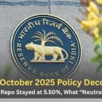 RBI’s October 2025 Policy Decoded: Why the Repo Stayed at 5.50%, What “Neutral” Signals, and How the New Liquidity Playbook Works