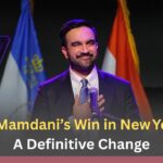 Zohran Mamdani’s Win in New York City: A Definitive Change