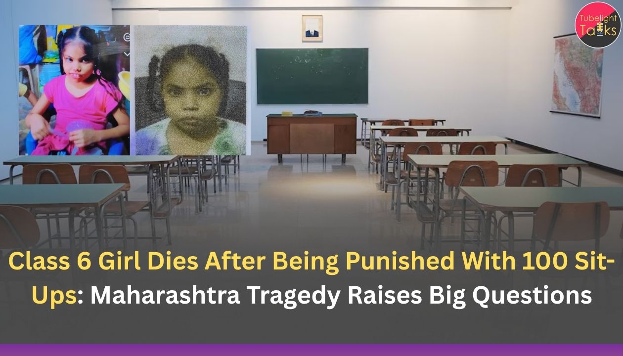 Class 6 Girl Dies After Being Punished With 100 Sit-Ups: Maharashtra Tragedy Raises Big Questions
