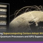 World’s Leading Supercomputing Centers Adopt NVIDIA NVQLink to Bridge Quantum Processors and GPU Supercomputers