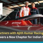 RCPL Partners with Ajith Kumar Racing: Campa Energy Powers a New Chapter for Indian Motorsport