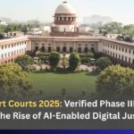 India Smart Courts 2025: Verified Phase III Progress and the Rise of AI-Enabled Digital Justice