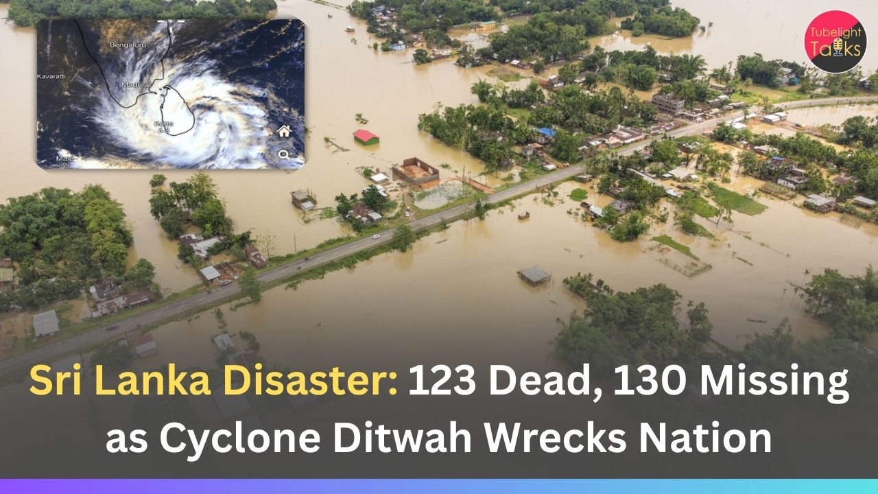 Sri Lanka Disaster: 123 Dead, 130 Missing as Cyclone Ditwah Wrecks Nation; India Leads Massive Relief Operation