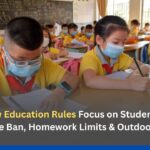 China’s New Education Rules Focus on Student Wellbeing — Phone Ban, Homework Limits & Outdoor Hours
