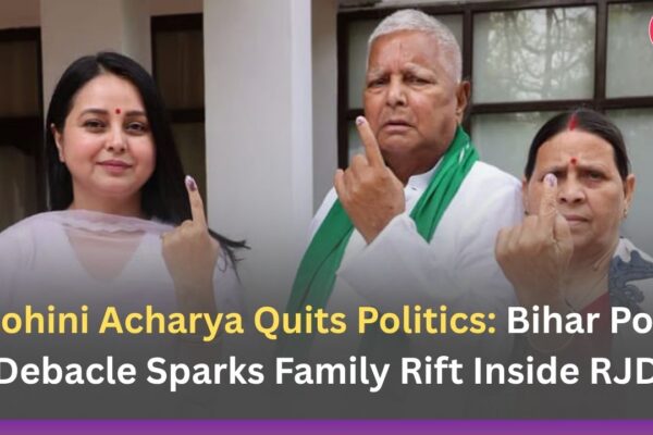 Rohini Acharya Quits Politics: Bihar Poll Debacle Sparks Family Rift Inside RJD