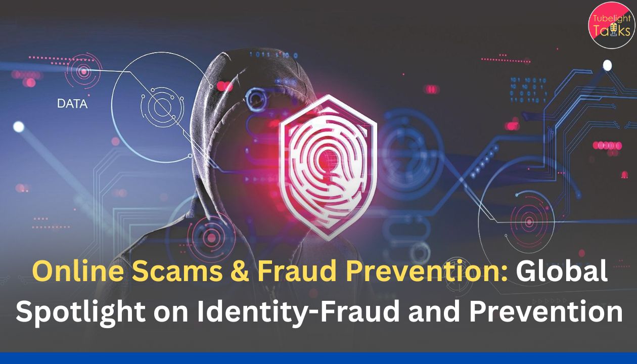 Online Scams and Fraud Prevention: Global Spotlight on Identity-Fraud