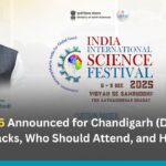 IISF 2025 Announced for Chandigarh (Dec 6–9): Theme, Tracks, Who Should Attend, and How to Join