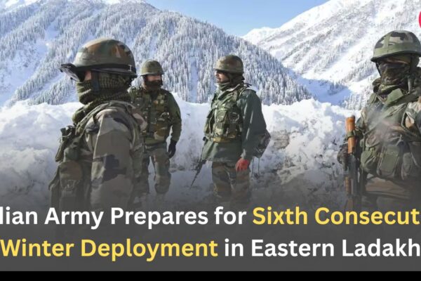 Indian Army Prepares for Sixth Consecutive Winter Deployment in Eastern Ladakh