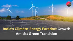 India’s Climate-Energy Paradox: Growth Amidst Green Transition