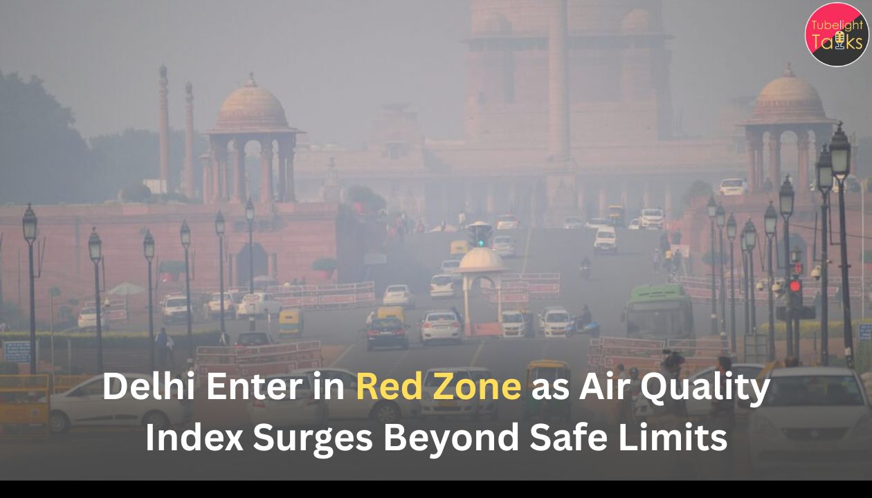 Delhi Enter in Red Zone as Air Quality Index Surges Beyond Safe Limits