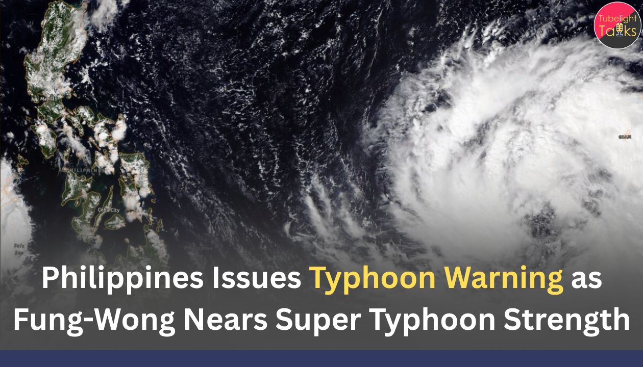 Philippines Issues Typhoon Warning as Fung-Wong Nears Super Typhoon Strength