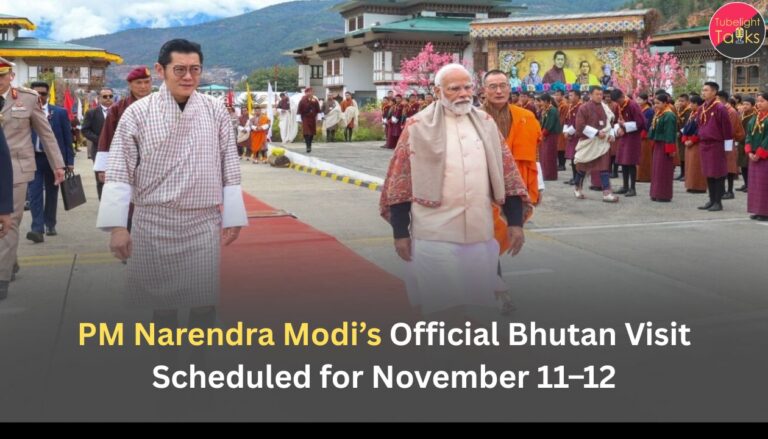 PM Narendra Modi’s Official Bhutan Visit Scheduled for November 11–12