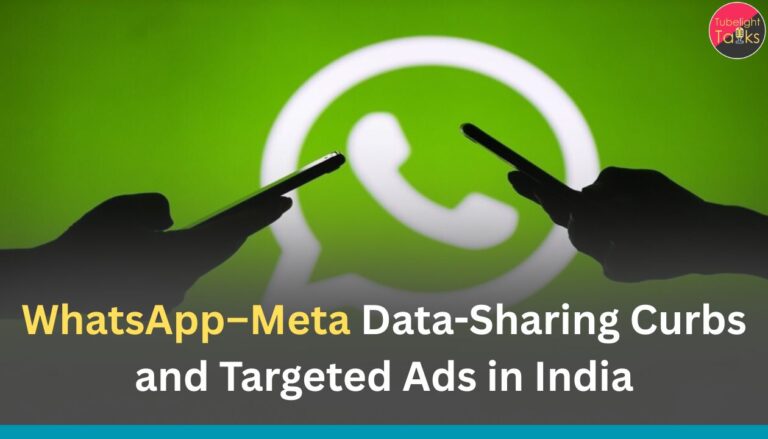 WhatsApp-Meta Data-Sharing Curbs and Targeted Ads in India
