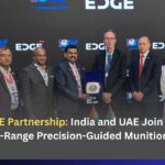 HAL EDGE Partnership: India and UAE Join Forces to Offer Long-Range Precision-Guided Munitions Globally