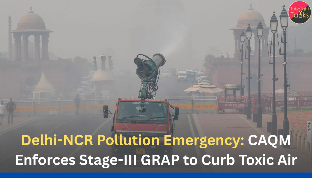 Delhi-NCR Pollution Emergency: CAQM Enforces Stage-III GRAP to Curb Toxic Air